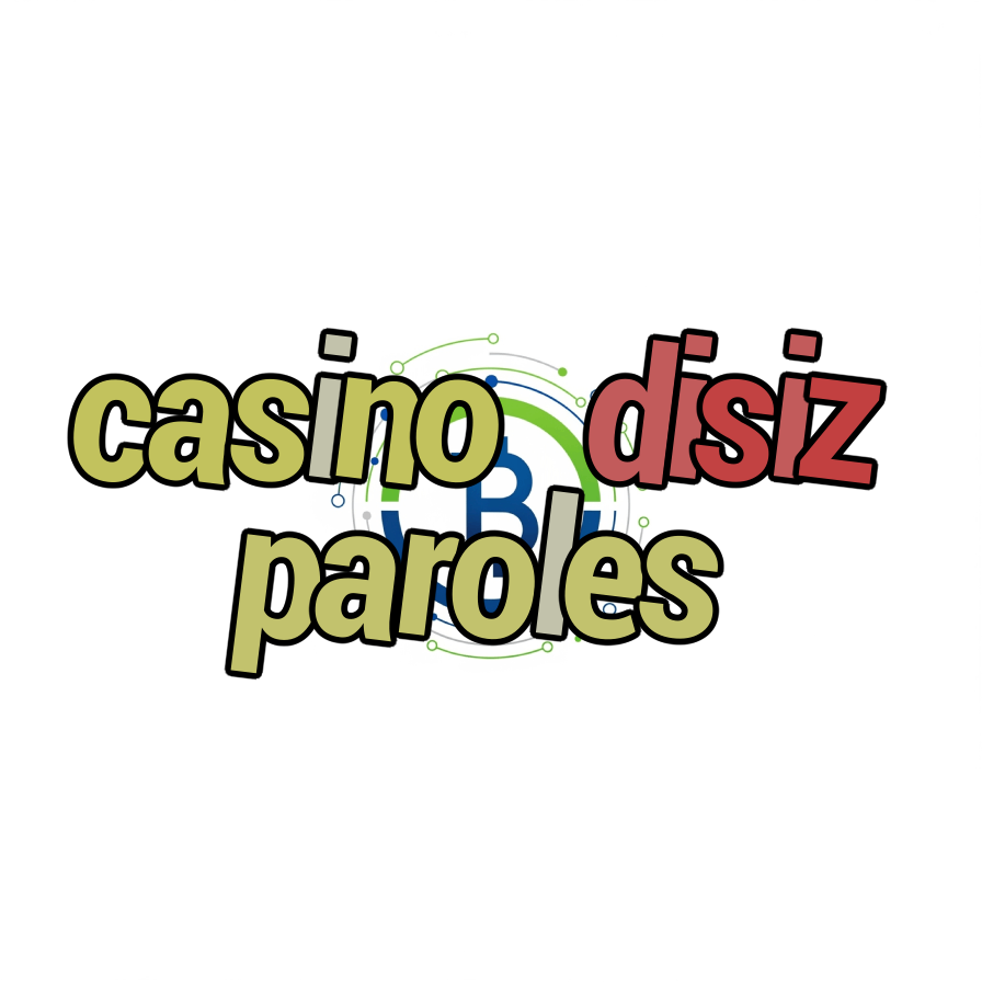 casino disiz paroles